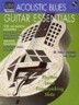 Acoustic Blues Guitar Essentials