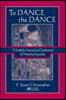 To Dance the Dance