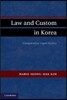 Law and Custom in Korea: Comparative Legal History