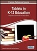 Tablets in K-12 Education: Integrated Experiences and Implications