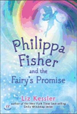 Philippa Fisher and the Fairy&#39;s Promise