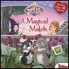 Sofia the First : A Magical Match