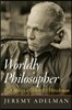 Worldly Philosopher: The Odyssey of Albert O. Hirschman