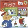 Postman Pig and His Busy Neighbors
