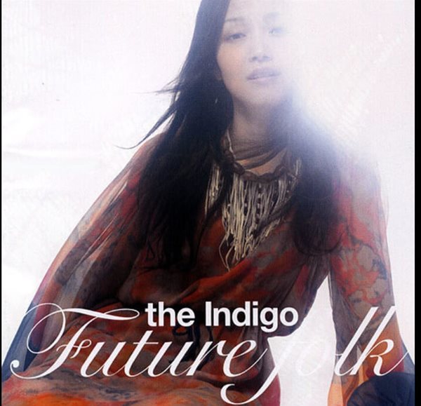 인디고 (The Indigo) - Future Folk 