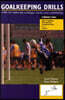Goalkeeping Drills, Volume 2