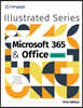 Illustrated Microsoft(r) 365(r) & Office(r) Advanced, First Edition