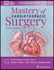 Mastery of Cardiothoracic Surgery: Print + eBook with Multimedia