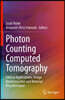 Photon Counting Computed Tomography: Clinical Applications, Image Reconstruction and Material Discrimination