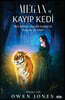Megan Ve Kayıp Kedi - Ruh Rehberi, Hayalet Kaplan Ve Korkunç Bir Anne!