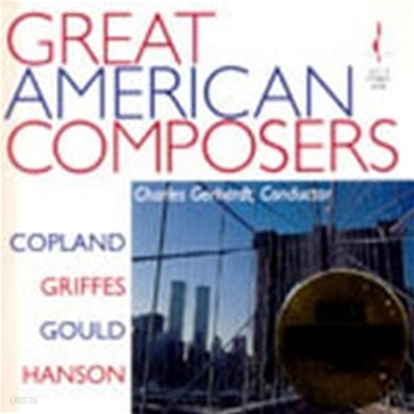 Charles Gerhardt / 미국의 위대한 작곡가들 (Great American Composers) (수입/CD112)