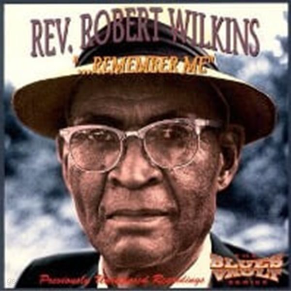 Rev. Robert Wilkins / ... Remember Me (수입)