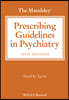 The Maudsley Prescribing Guidelines in Psychiatry