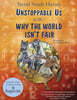 Unstoppable Us Volume 2 : Why the World Isn't Fair