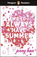 Penguin Readers Level 5: We'll Always Have Summer (ELT Graded Reader)