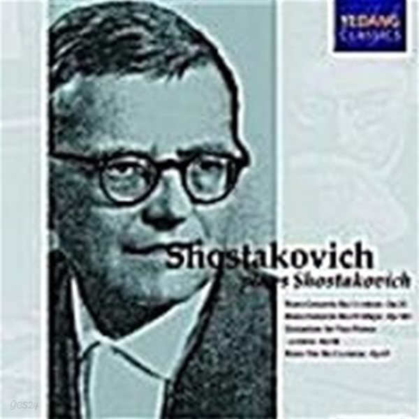 Dmitri Shostakovich / 쇼스타코비치 : 피아노 협주곡 1, 2번, 두 대의 피아노를 위한 협주곡, 피아노 트리오 (YCC0022)