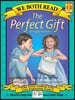 The Perfect Gift/El Regalo Perfecto