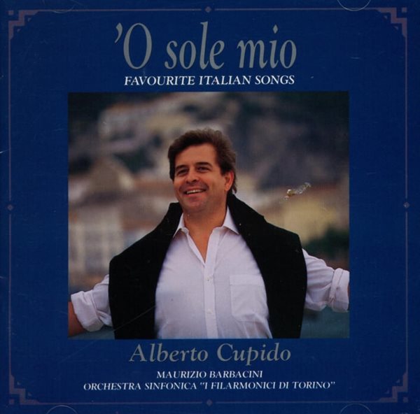 알베르토 쿠피도 (Alberto Cupido) - ‘O sole miao 이탈리안 송(일본발매)