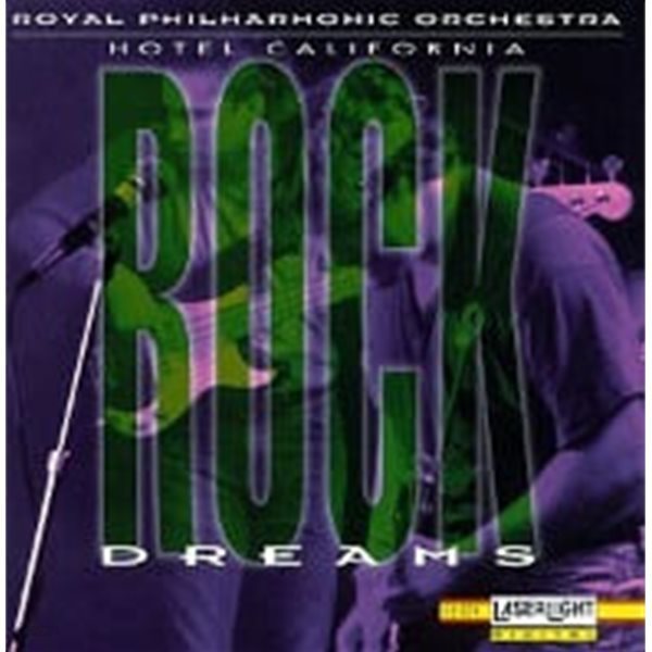 Royal Philharmonic Orchestra / Rock Dreams - Hotel California (수입)