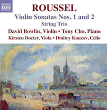알베르 루셀: 바이올린 소나타 1 &amp; 2번, 현악 3중주 (Roussel: Violin Sonatas Nos.1 And 2)