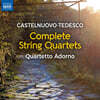 Quartetto Adorno 카스텔 누오보-테데스코: 현악사중주 전집 (Castelnuovo-Tedesco: Complete String Quartets)