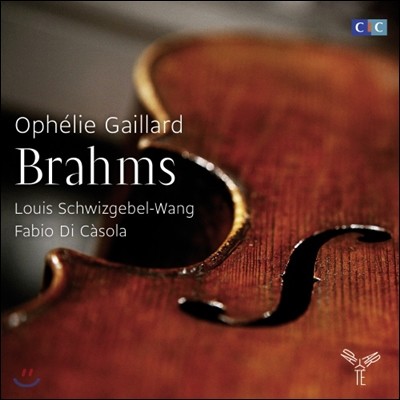 Ophelie Gaillard 브람스: 첼로 소나타, 클라리넷 삼중주 (Brahms: Cello Sonatas Nos. 1 & 2, Clarinet Trio)