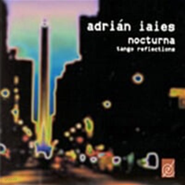 Adrian Iaies / Nocturna: Tango Reflections (Digipack/수입)