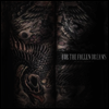 For The Fallen Dreams - Heavy Hearts (LP+CD)