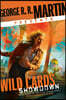 George R. R. Martin Presents Wild Cards: Showdown: Book Three of the Card Shark Triad