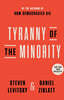 Tyranny of the Minority: Why American Democracy Reached the Breaking Point