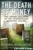 The Death of Money
