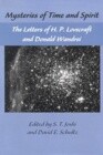 Mysteries of Time and Spirit: The Letters of H.P. Lovecraft and Donald Wandrei