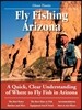 Fly Fishing Arizona: A Quick, Clear Understanding of Where to Fly Fish in Arizona