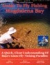 Guide to Fly Fishing Magdalena Bay: A Quick, Clear Understanding of Baja's Giant Fly Fishing Paradise