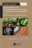 Bioremediation and Phytoremediation Technologies in Sustainable Soil Management