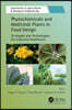 Phytochemicals and Medicinal Plants in Food Design
