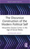 Discursive Construction of the Modern Political Self
