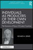 Individuals as Producers of Their Own Development