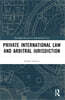 Private International Law and Arbitral Jurisdiction