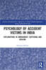 Psychology of Accident Victims in India