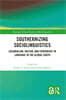 Southernizing Sociolinguistics