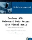 Serious ADO: Universal Data Access with Visual Basic