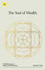 The Soul of Wealth: 50 reflections on money and meaning