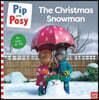 Pip and Posy: The Christmas Snowman (A TV tie-in picture book)