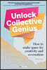 Unlock Collective Genius