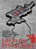 Life in the Prison State