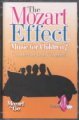 Mozart Effect Music for Children : Mozart to Go