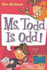 My Weird School #12 Ms. Todd Is Odd!