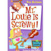 My Weird School #20 Mr. Louie Is Screwy