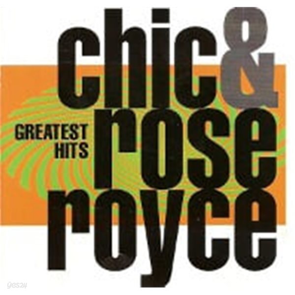 Chic &amp; Rose Royce / Greatest Hits (수입)